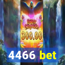 4466 bet